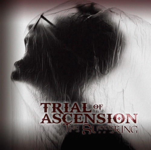 Trial Of Ascension : The Suffering